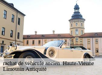 rachat de véhicule ancien  87 Haute-Vienne  Limousin Antiquité