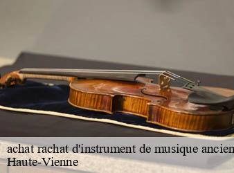 achat rachat d'instrument de musique ancien  87 Haute-Vienne  Limousin Antiquité