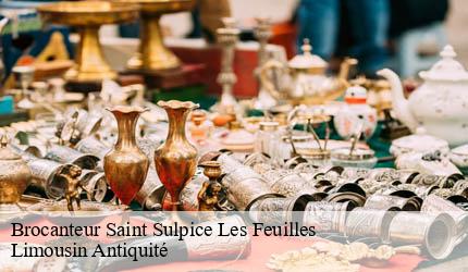 Brocanteur  saint-sulpice-les-feuilles-87160 Limousin Antiquité