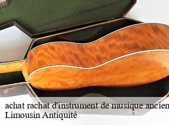 achat rachat d'instrument de musique ancien   linards-87130 Limousin Antiquité